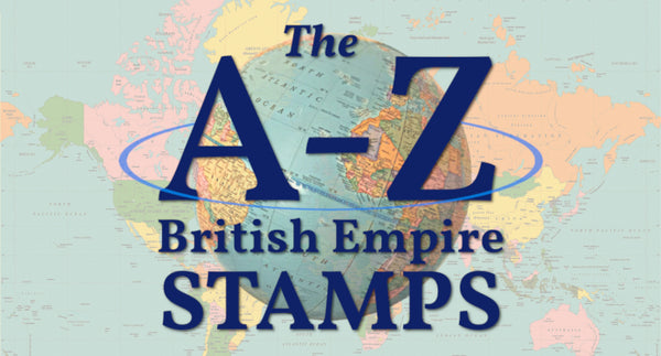 The A-Z of British Empire Stamps Collection