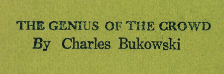 Charles Bukowksi's Genius of the Crowd to lead sale