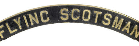 Original Flying Scotsman nameplate valued at $50,000
