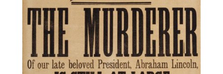 Abraham Lincoln assassination broadside carries $150,000 estimate