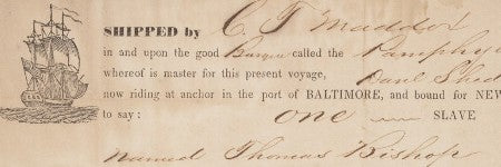 1853 slave lading bill features at Alexander Historical Auctions