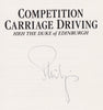 Prince Philip signed 'Competition Carriage Driving' book
