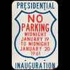 John F. Kennedy Presidential Inauguration 'No Parking' sign